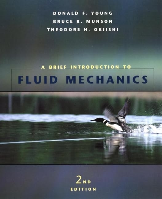 A Brief Introduction to Fluid Mechanics – paperback Young, Donald F.|Munson,…
