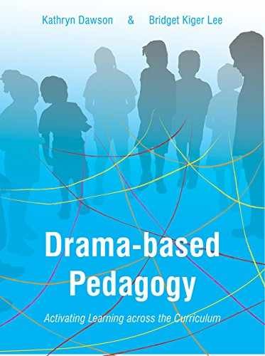 Drama-based Pedagogy: Activating – Paperback, by Dawson Kathryn; Lee – Very Good