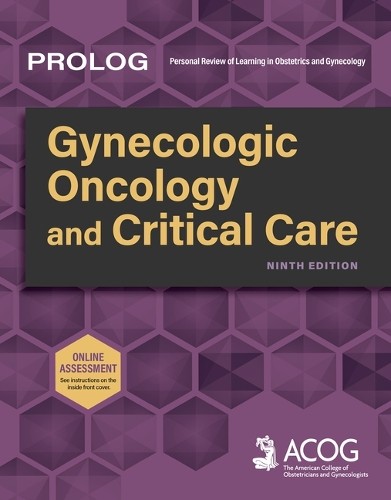 American College of Obstetricians an Prolog: Gynecologic Oncology a (Paperback)