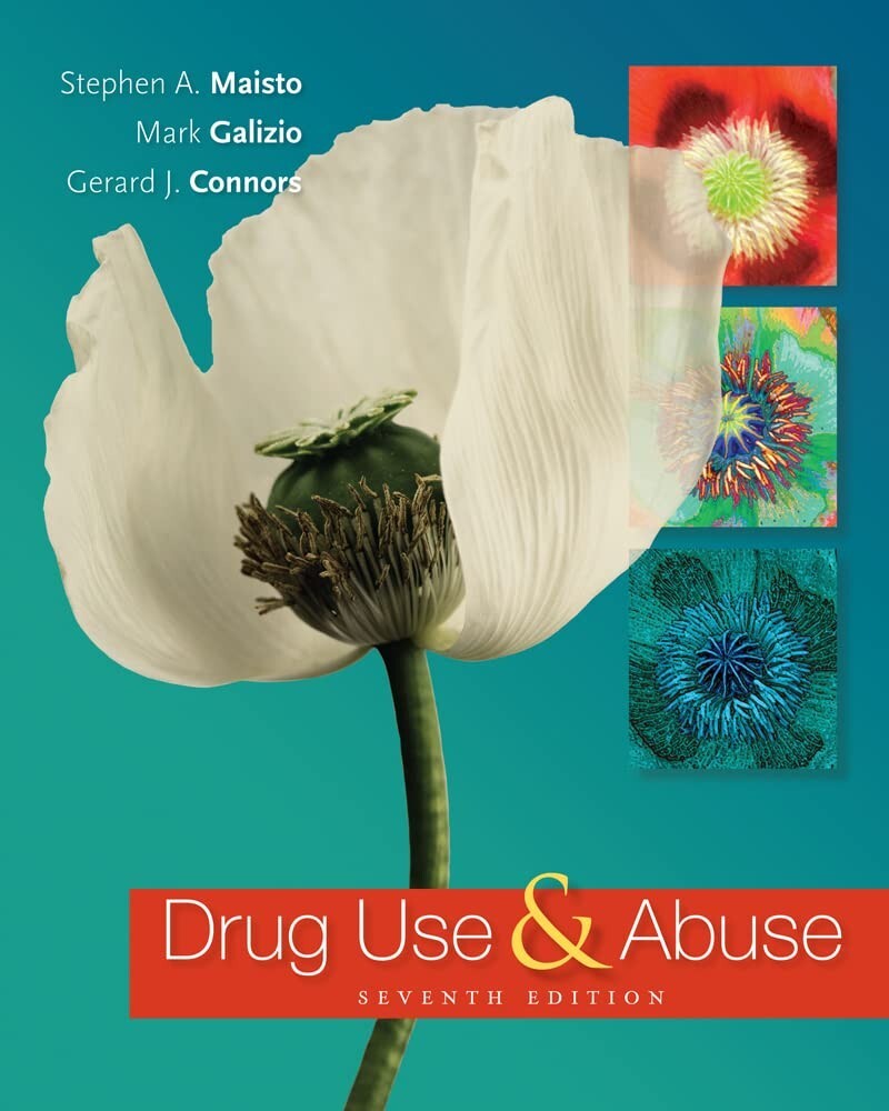 Drug Use & Abuse: Connors, Gerard J.,Galizio, Mark,Maisto, Stephen A Paperback