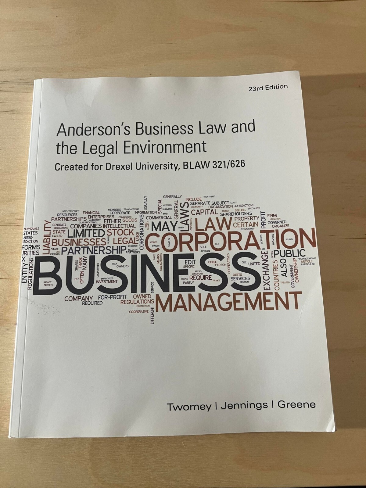 Anderson’s Business Law and the Legal Environment, CUSTOM for Drexel University
