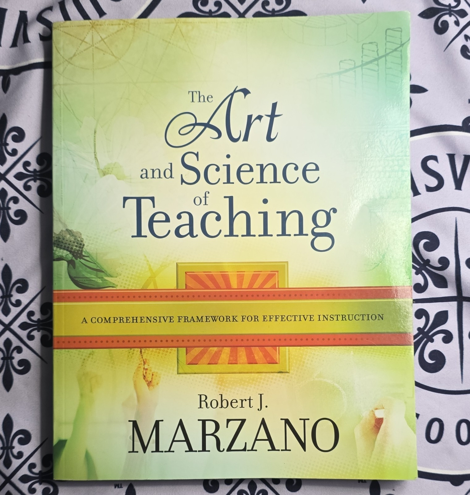 The Art and Science of Teaching Robert J. Marzano Paperback ASCD 2007 Education