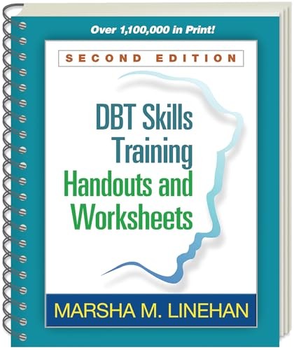 DBT Skills Training Handouts and Worksheets by Linehan