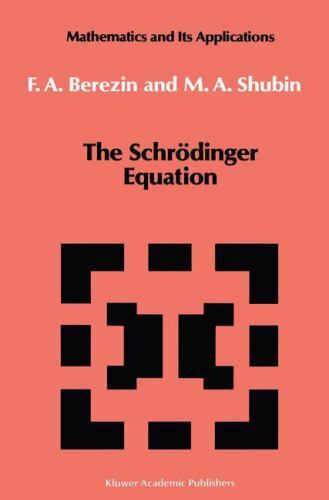 Schrödinger Equation, Paperback by Berezin, F. A.; Shubin, M., Like New Used,…