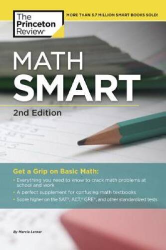 Math Smart, 2nd Edition: Get a Grip on Basic Math (Smart Guides) – GOOD