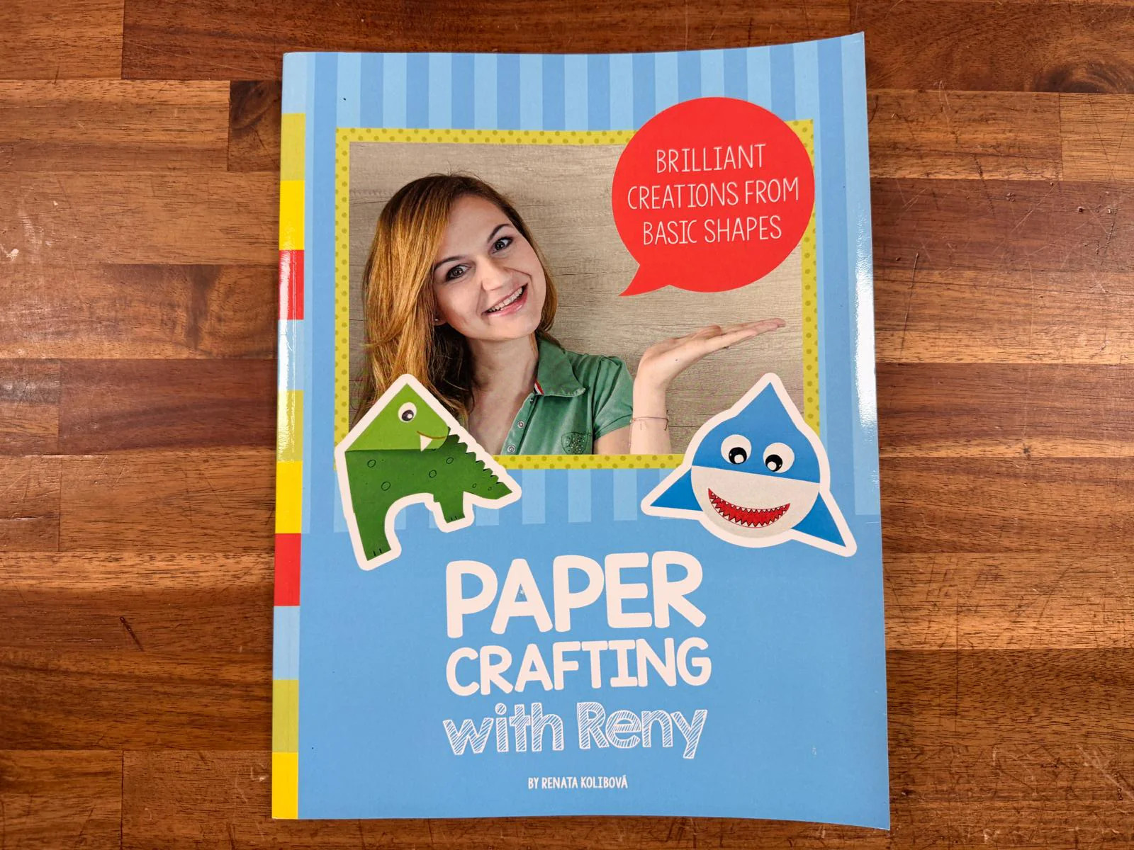 Paper Crafting with Reny – Brilliant Creations from Basic Shapes