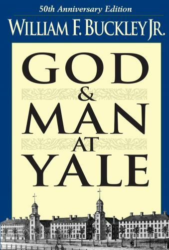 God and Man at Yale: The Superstitions of ‘academic Freedom’