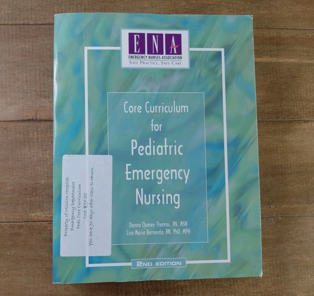 DAMAGED Core Curriculum for Pediatric Emergency Nursing ENA Paperback