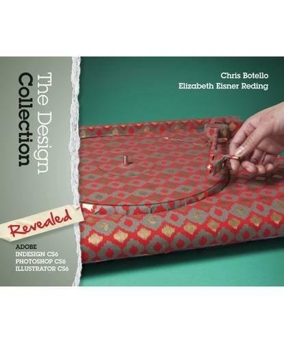 THE DESIGN COLLECTION REVEALED: ADOBE INDESIGN, PHOTOSHOP By Chris Botello VG