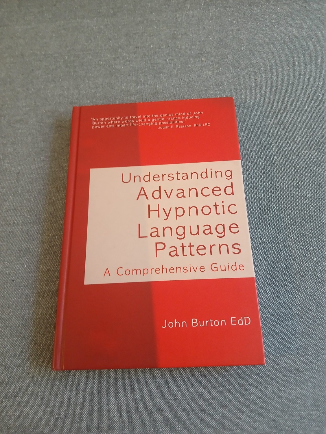 Understanding Advanced Hypnotic Language Patterns : A Comprehensive Guide by…