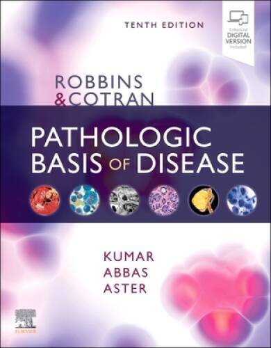 Robbins & Cotran Pathologic Basis of Disease (Robbins Pathology) – GOOD