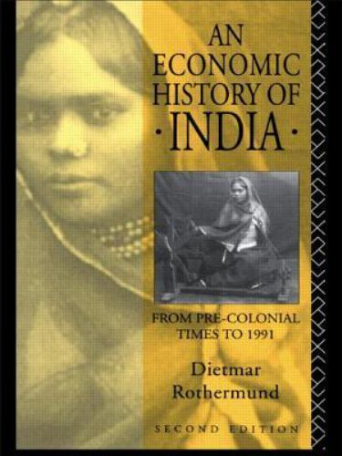 An Economic History of India: – NEW