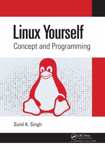 Linux Yourself : Concept and Programming, Hardcover by Singh, Sunil K., Brand…
