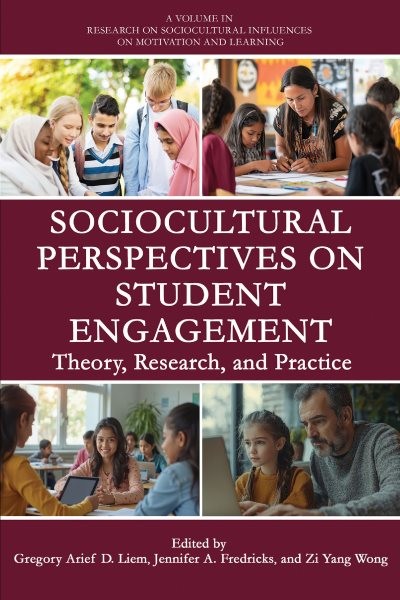 Sociocultural Perspectives on Student Engagement : Theory, Research and Pract…