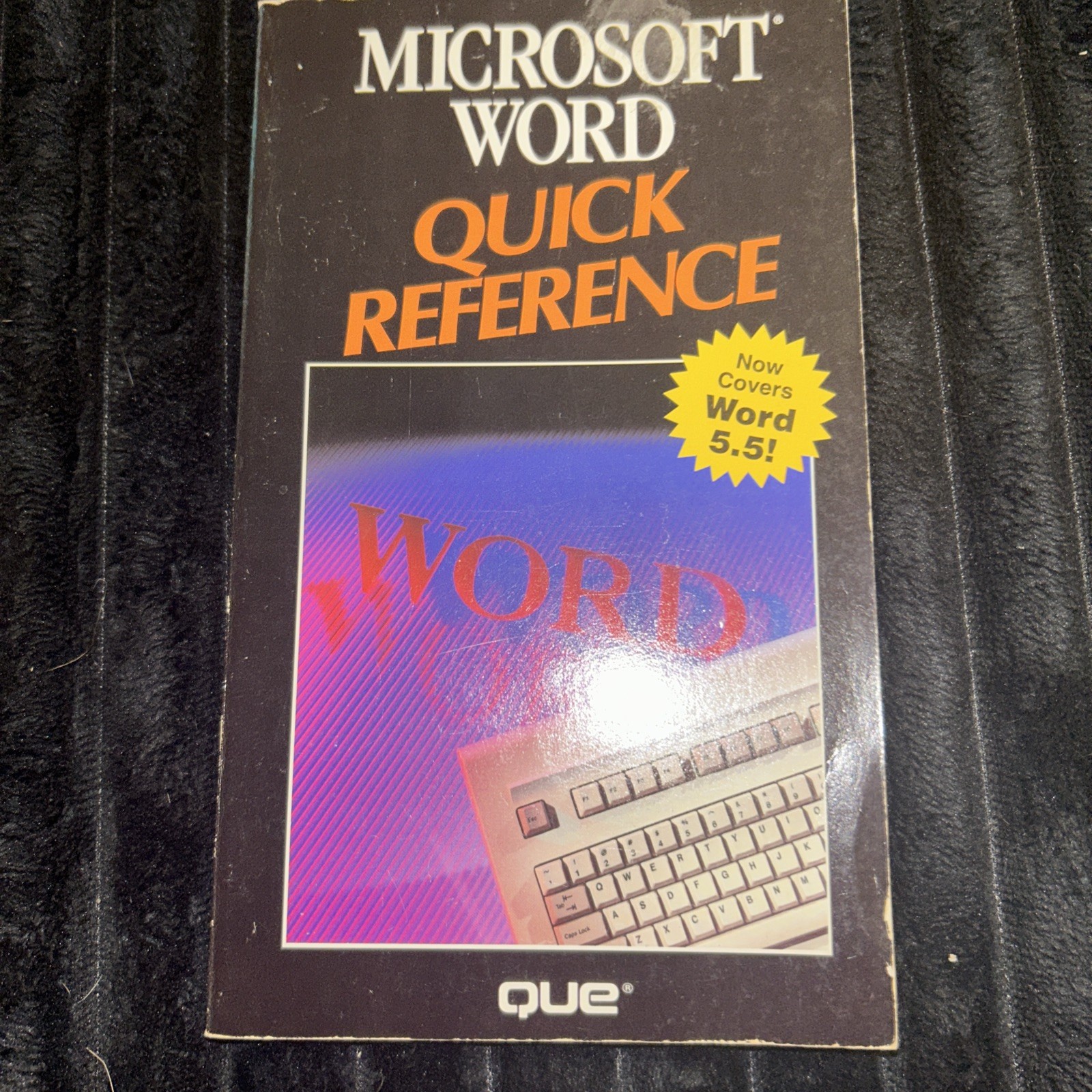 Microsoft Word Quick Reference by Que Development for Word 5.5