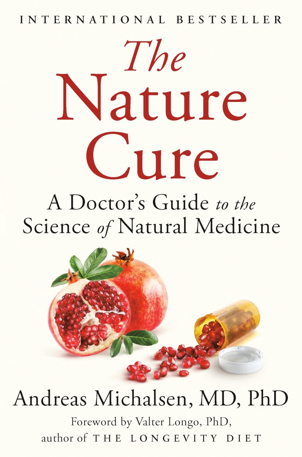The Nature Cure: A Doctor’s Guide to the Science of Natural Medicine – hardc…