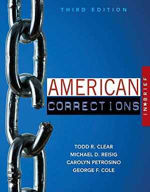 American Corrections in Brief – Paperback, by Clear Todd R.; Reisig – Acceptable