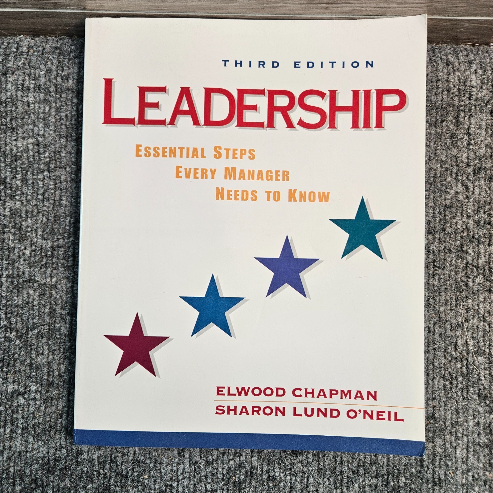 Leadership 3rd Edition Essential Steps Every Manager Needs to Know