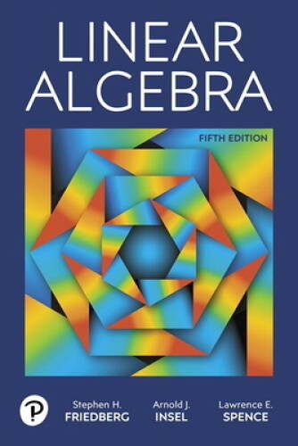 Linear Algebra – Hardcover By Friedberg, Stephen H. – GOOD