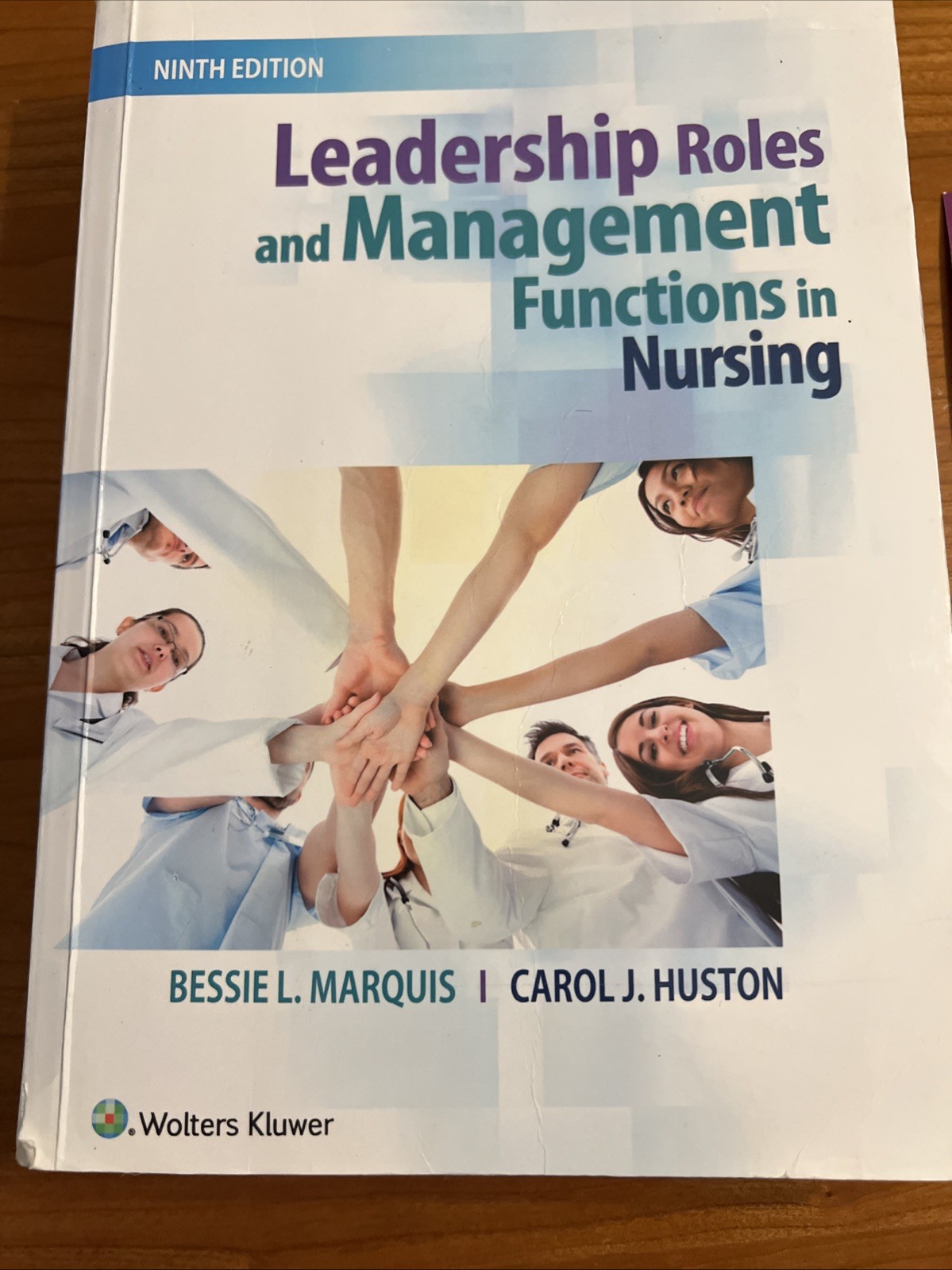 Leadership Roles and Management Functions in Nursing : Theory and Application by