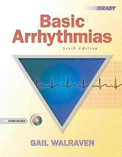 Basic Arrhythmias (6th Edition) – Paperback By Walraven, Gail – ACCEPTABLE