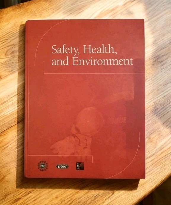 Safety Health And Environment By NAPTA Hardcover Text Book 416 Pages Good