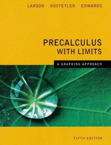Precalculus With Limits A Graphing Approach 5th Edition – Hardcover – GOOD