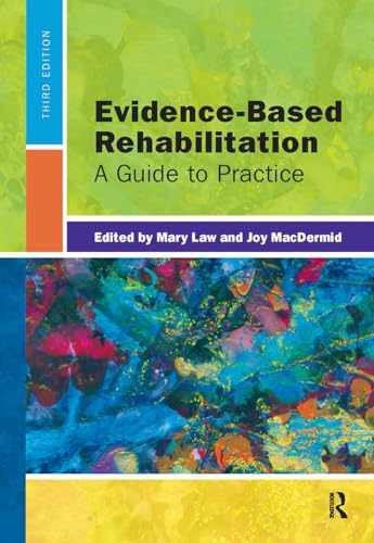 Evidence-Based Rehabilitation – Hardcover, by MacDermid Joy; Law – Very Good j