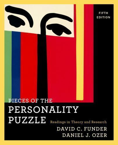 Pieces of the Personality Puzzle: Readings in Theory and Research