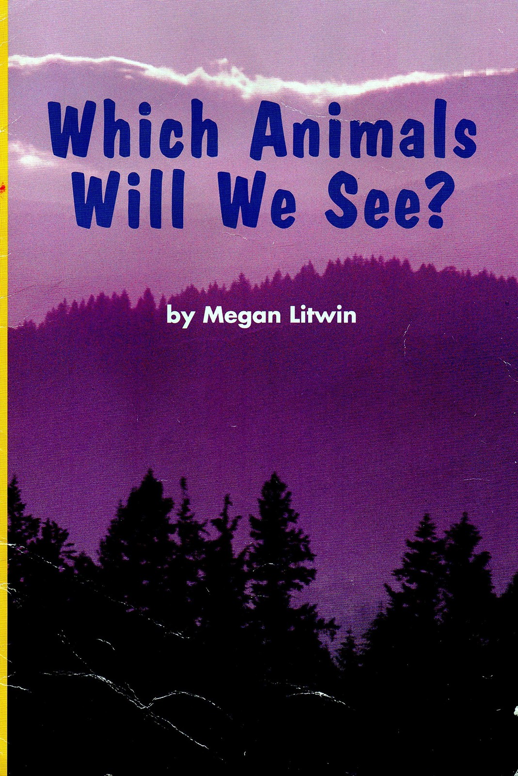 READING 2011 LEVELED READER GRADE 1.1.6 ON WHICH ANIMALS WILL WE SEE?