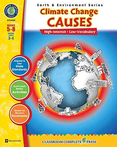 Climate Change: Causes Gr. 5-8 – Classroom Complete Press