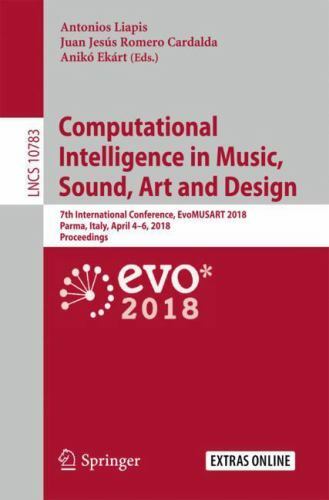 Computational Intelligence in Music, Sound, Art and Design : 7th Internationa…