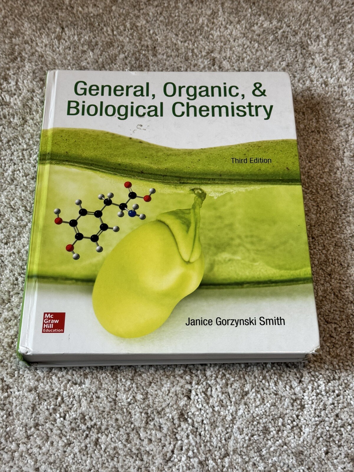 General Organic & Biological Chemistry by Janice Smith (Hardcover) Third Edition