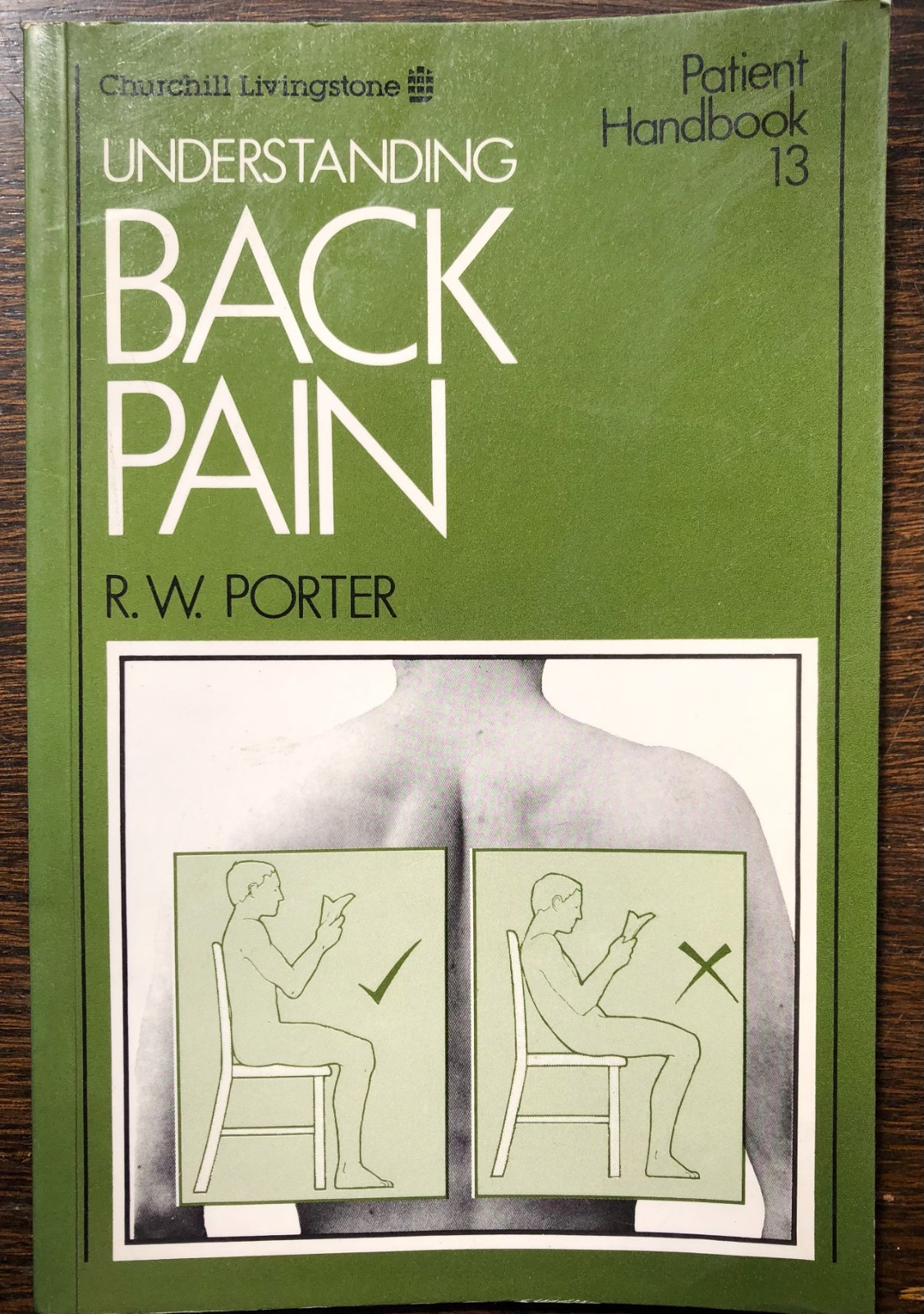 Understanding Back Pain by R.W. Porter MD-USA Patient Handbook 13-Paperback-1983
