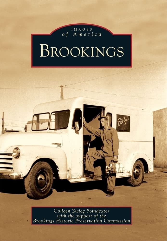 Brookings (Images of America) by Zwieg Poindexter