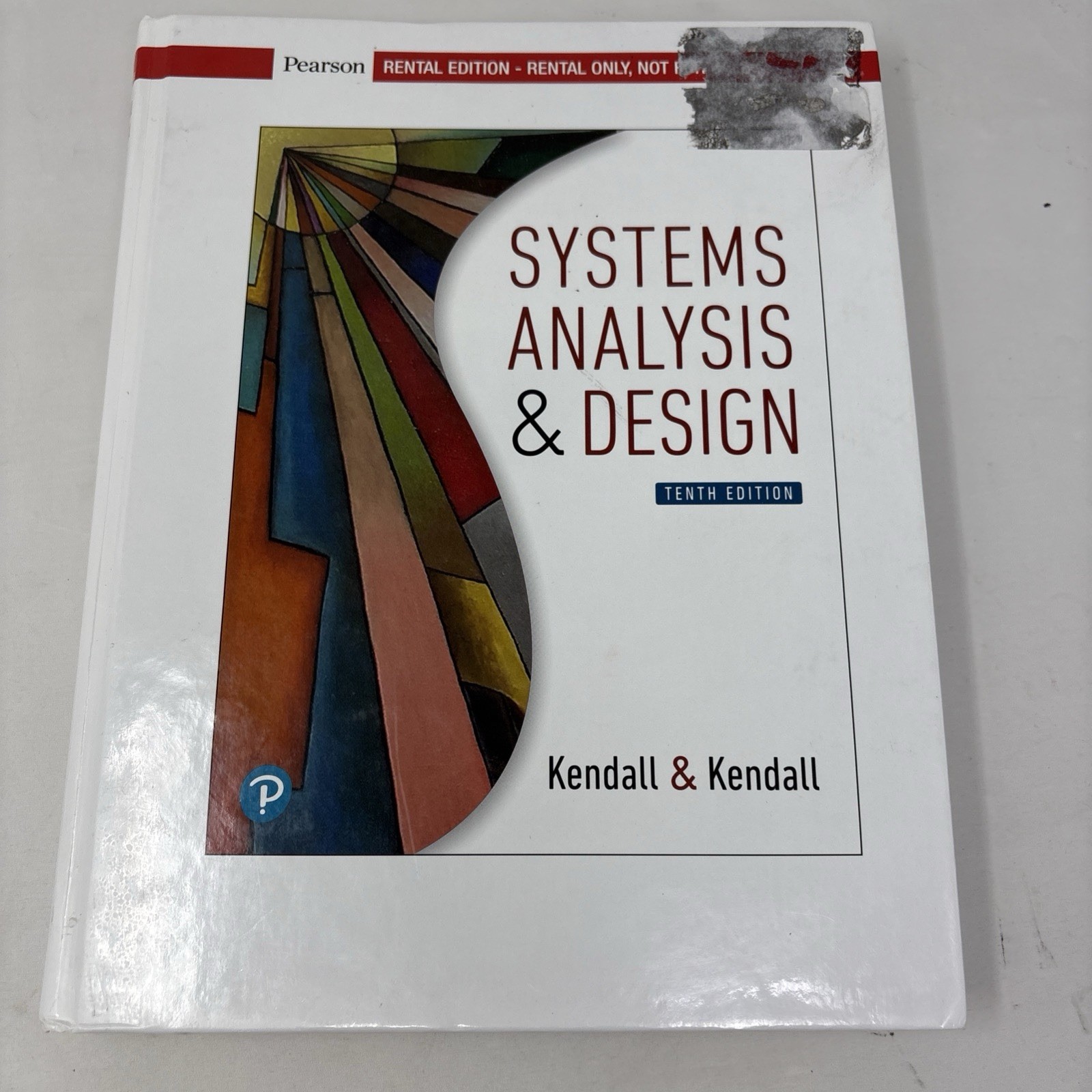 Systems Analysis and Design 10th Edition Kendall Pearson Rental Textbook
