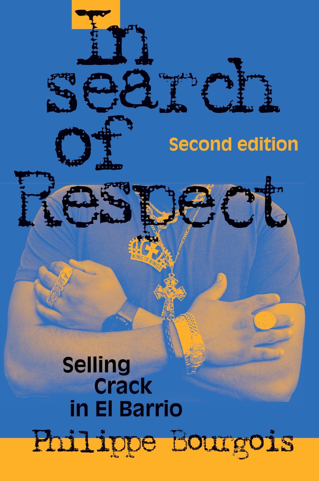 In Search of Respect: Selling Crack in El Barrio – Bourgois, Philippe – Good…