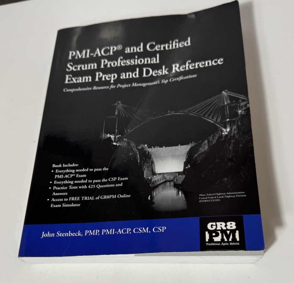 ACP Exam Prep Plus Desk Reference Including the PM Agile Body of Knowledge PMI