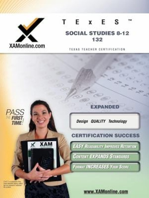 TExES Social Studies 8-12 132 Teacher Certification Test Prep Stu