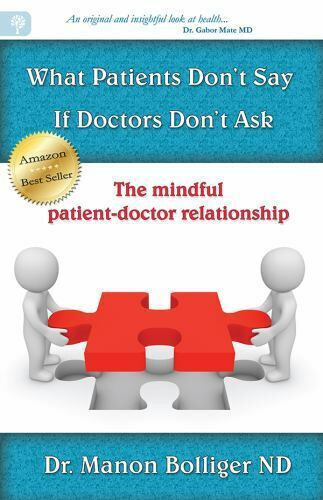 What Patients Don’t Say If Doctors Don’t Ask (SIGNED BY AUTHOR) Paperback