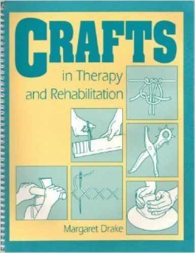 Crafts in Therapy and – Spiral-bound, by Margaret Drake – Very Good