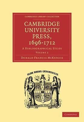 Cambridge University Press, 1696-1712 : A Bibliographical Study, Paperback by…