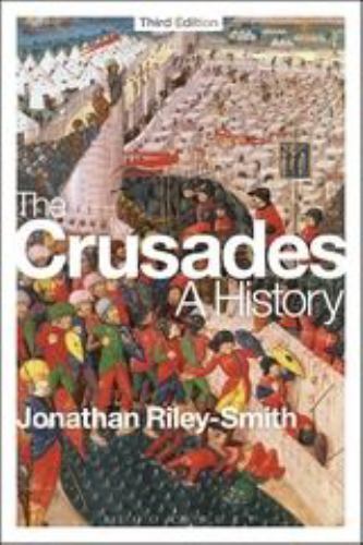 The Crusades: A History by Riley-Smith, Jonathan