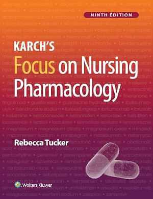 Karch’s Focus on Nursing – Paperback, by Tucker Rebecca – Very Good