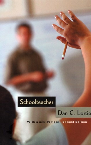 Dan C. Lortie Schoolteacher (Paperback)
