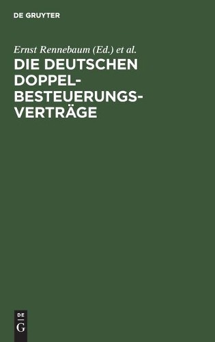 Die Deutschen Doppelbesteuerungsverträge (Hardback)