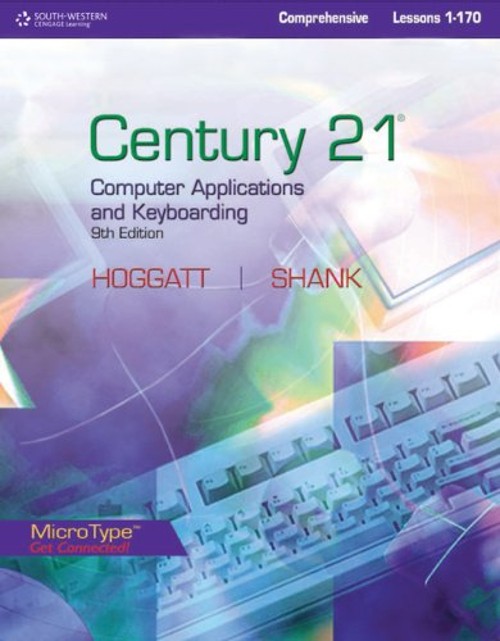 Century 21tm Computer Applications and Keyboarding, Lessons 1-170