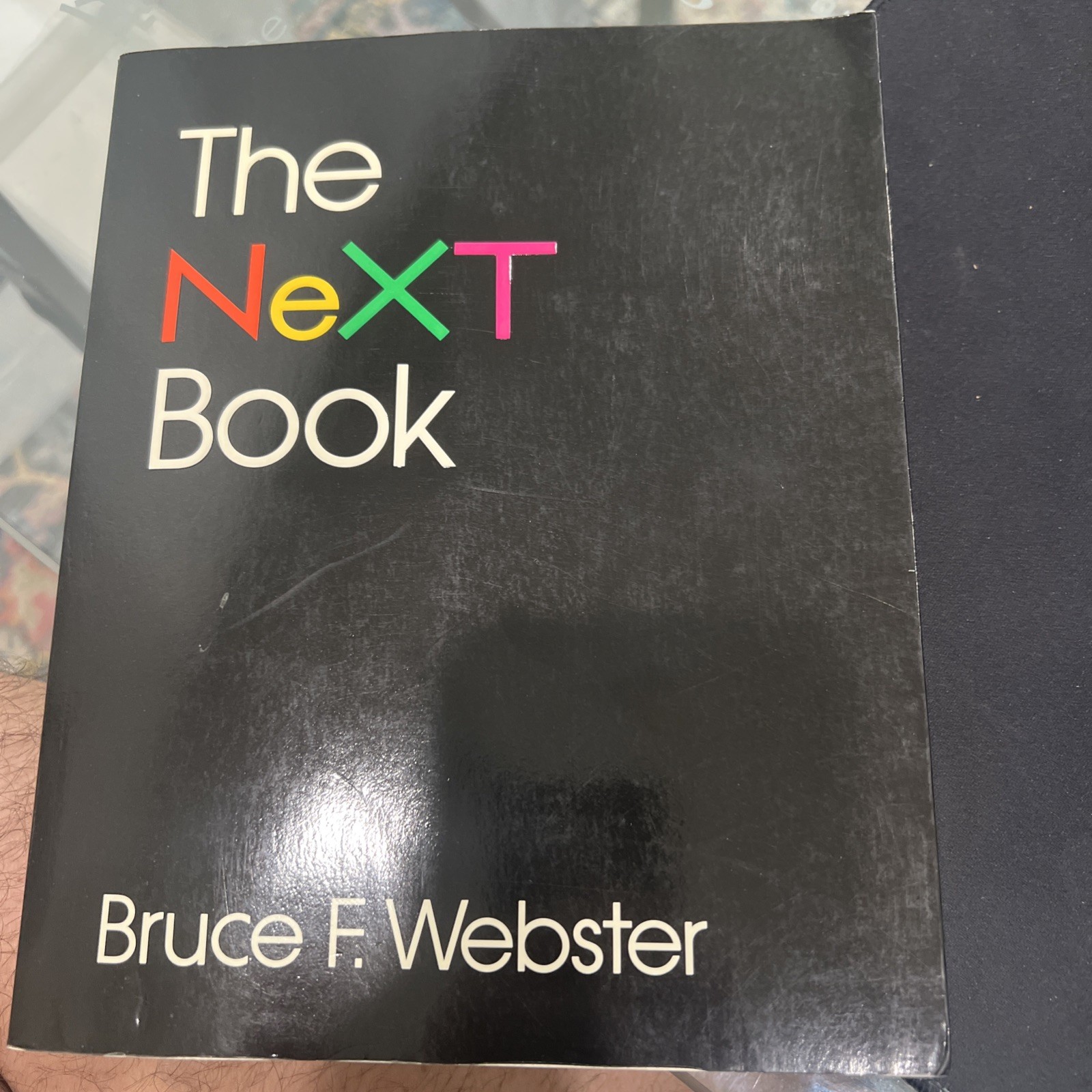 The NeXT book (by Bruce F. Webster). Original Rare