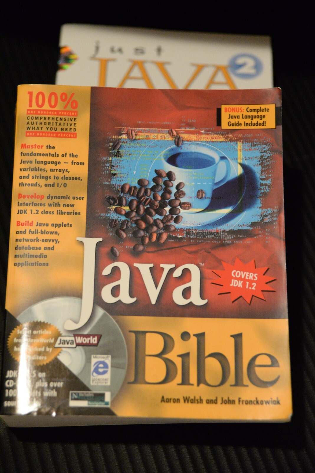 Java Bible by Walsh / Just Java 2 – Paperback By Peter Van Der Linden ( lot 2 )