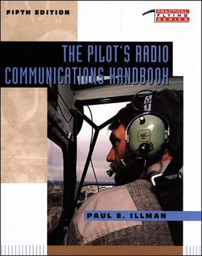 The Pilot’s Radio Communications Handb…, Illman, Paul